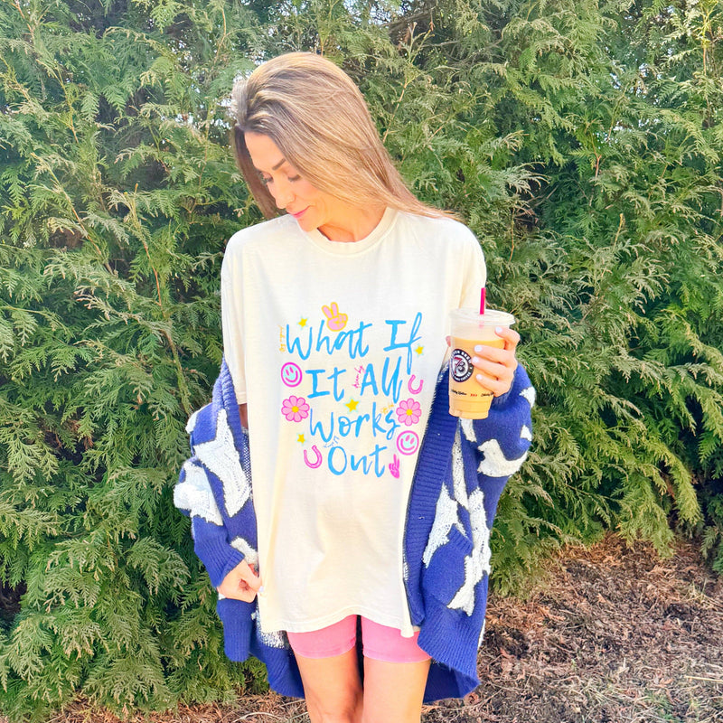 What if it All Works Out Tee