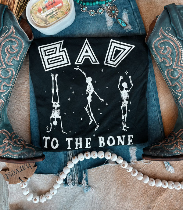 Bad To The Bone Tee