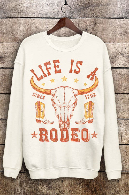 Life is A Rodeo Graphic Sweathshirt