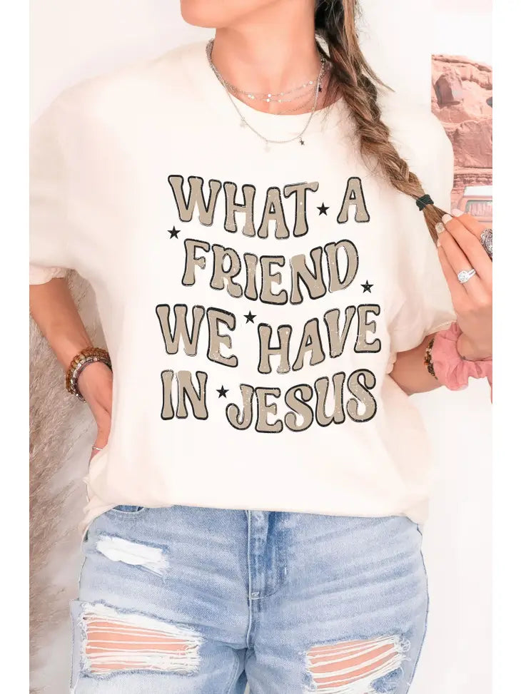 What a Friend We Have in Jesus Tee